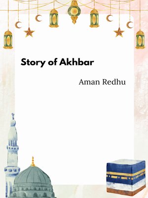 cover image of Story of Akhbar